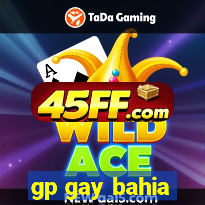gp gay bahia